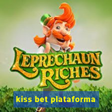 kiss bet plataforma